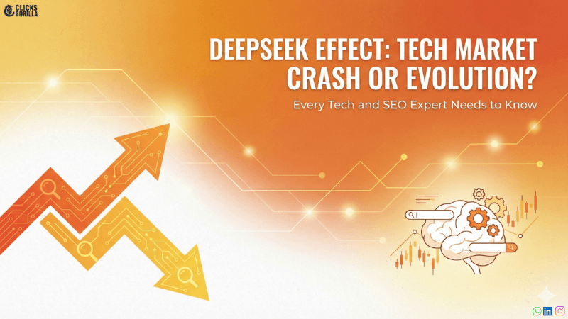 DeepSeek Effect: Tech Market Crash or Evolution? Every Tech and SEO Expert Needs to Know