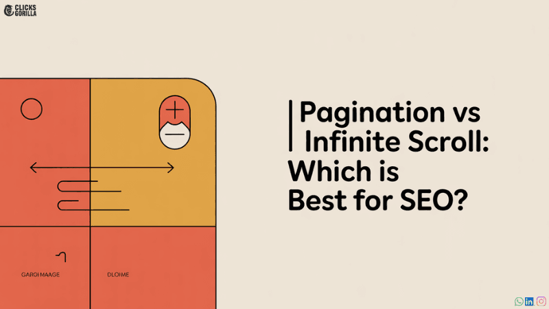 Pagination Vs Infinite Scroll: Which Is Best For SEO?