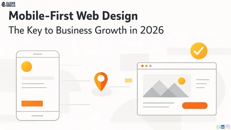 Mobile-First Web Design: The Key to Business Growth in 2026