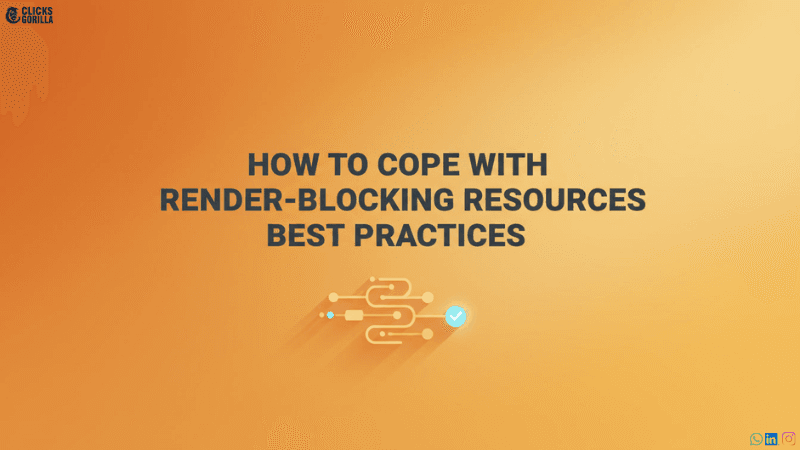 How To Cope With Render-Blocking Resources Best Practices
