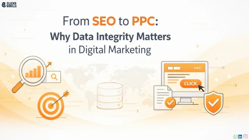 From SEO to PPC: Why Data Integrity Matters in Digital Marketing