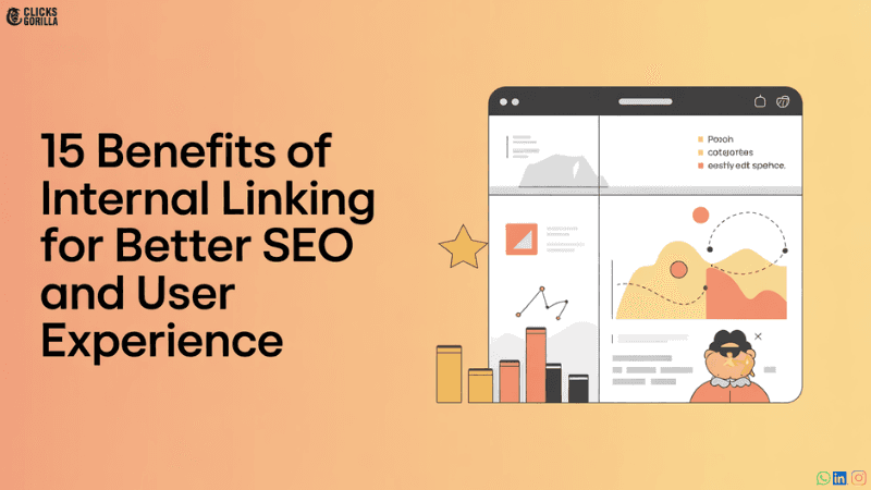 15 Benefits of Internal Linking for Better SEO and User Experience